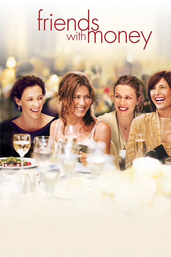 FRIENDS WITH MONEY Sony Pictures Entertainment
